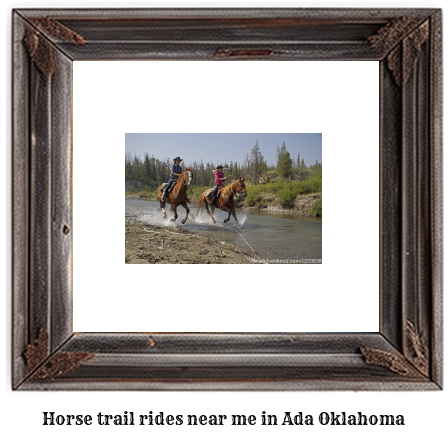 horse trail rides near me in Ada, Oklahoma